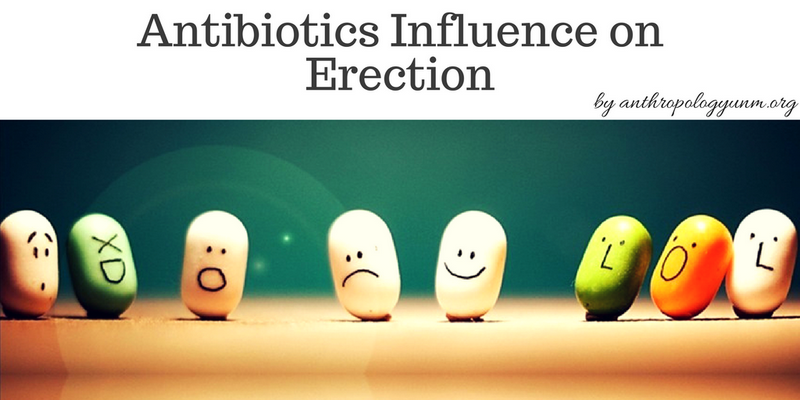 Antibiotics Influence on Erection